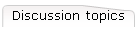 Discussion topics