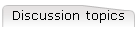 Discussion topics
